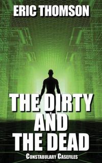 Cover image for The Dirty and the Dead