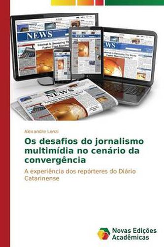 Cover image for Os desafios do jornalismo multimidia no cenario da convergencia