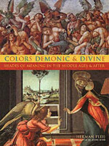 Cover image for Colors Demonic and Divine: Shades of Meaning in the Middle Ages and After