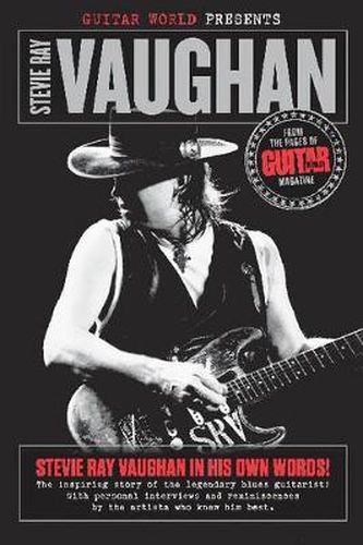 Cover image for Guitar World Presents Stevie Ray Vaughan