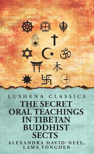 Cover image for The Secret Oral Teachings in Tibetan Buddhist Sects