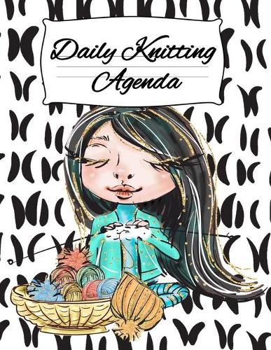 Cover image for Daily Knitting Agenda: Personal Knitting Planner For Inspiration & Motivation (4 Months, 120 Days)