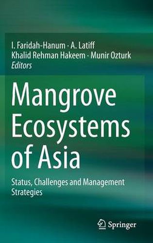 Cover image for Mangrove Ecosystems of Asia: Status, Challenges and Management Strategies