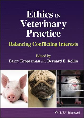 Cover image for Ethics in Veterinary Practice: Balancing Conflicti ng Interests