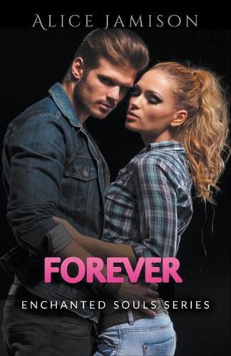 Cover image for Enchanted Souls Series Forever Book 5