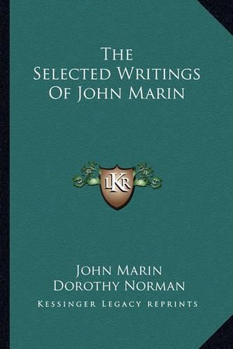 Cover image for The Selected Writings of John Marin