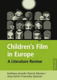 Cover image for Children's Film in Europe: A Literature Review