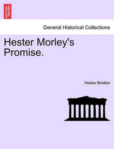 Cover image for Hester Morley's Promise.