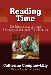 Cover image for Reading Time: The Literature Lives of Urban Secondary Students and Their Families