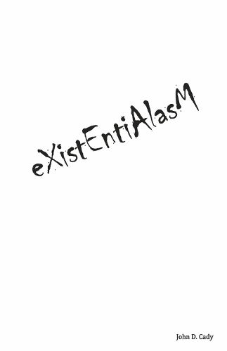 Cover image for eXistEntiAlasM