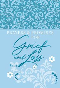 Cover image for Prayers & Promises for Grief and Loss