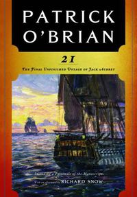 Cover image for 21: The Final Unfinished Voyage of Jack Aubrey