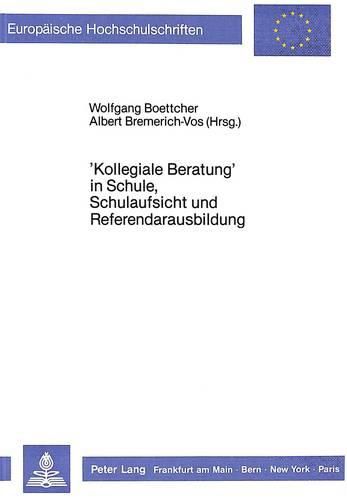 Cover image for -Kollegiale Beratung- In Schule, Schulaufsicht Und Referendarausbildung