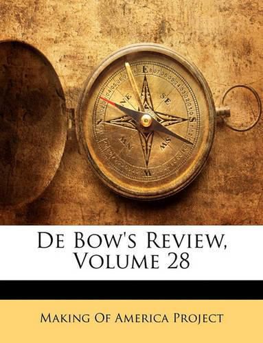 Cover image for de Bow's Review, Volume 28