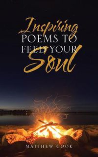 Cover image for Inspiring Poems to Feed Your Soul