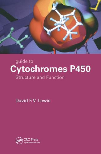 Cover image for Guide to Cytochromes P450: Structure and Function, Second Edition