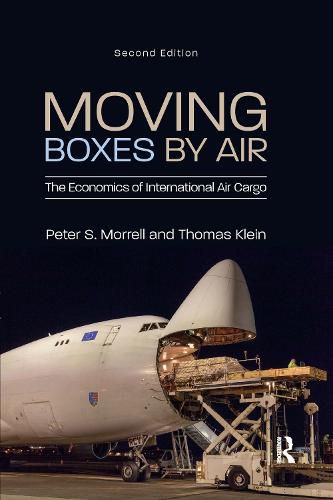 Cover image for Moving Boxes by Air: The Economics of International Air Cargo