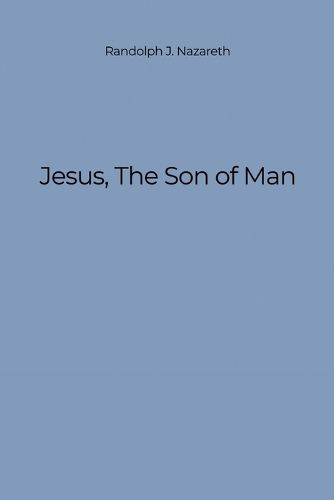Cover image for Jesus, The Son of Man