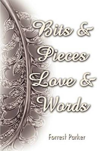 Cover image for Bits & Pieces Love & Words