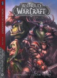 Cover image for World of Warcraft: Book One: Book One
