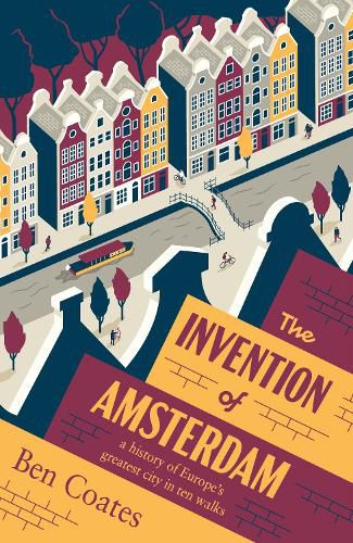 The Invention of Amsterdam