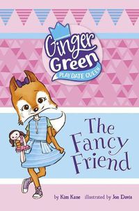 Cover image for The Fancy Friend