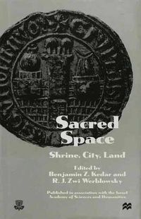 Cover image for Sacred Space: Shrine, City, Land