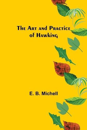 Cover image for The Art and Practice of Hawking