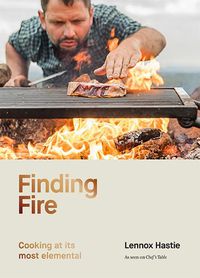 Cover image for Finding Fire: Cooking at its most elemental
