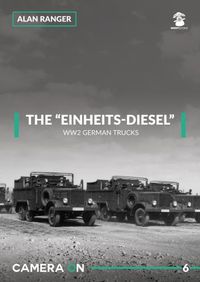 Cover image for The Einheits-Diesel WW2 German Trucks