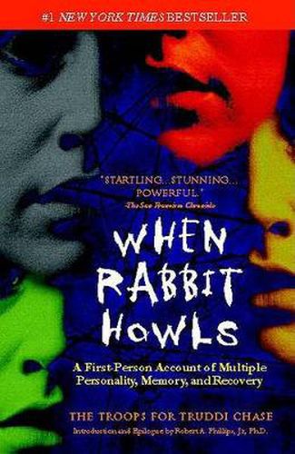 Cover image for When Rabbit Howls: A First-Person Account of Multiple Personality, Memory, and Recovery