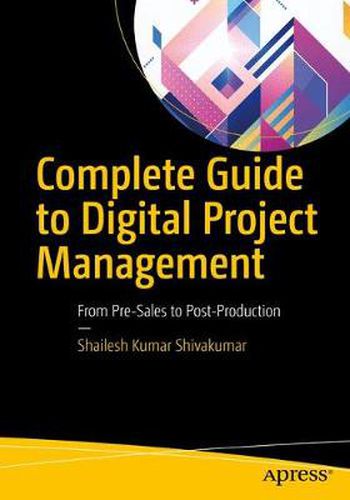 Cover image for Complete Guide to Digital Project Management: From Pre-Sales to Post-Production