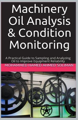 Cover image for Machinery Oil Analysis & Condition Monitoring