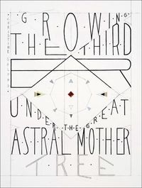 Cover image for Christine OEdlund: Growing the Third Ear Under the Great Astral Mother Tree