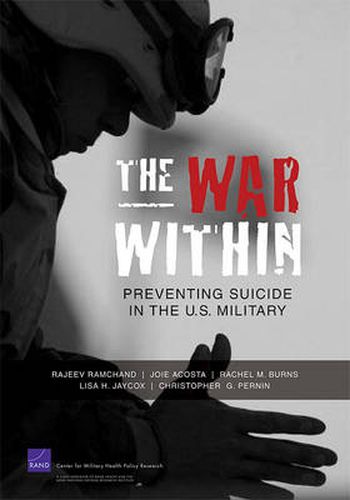 Cover image for The War Within: Preventing Suicide in the U.S. Military