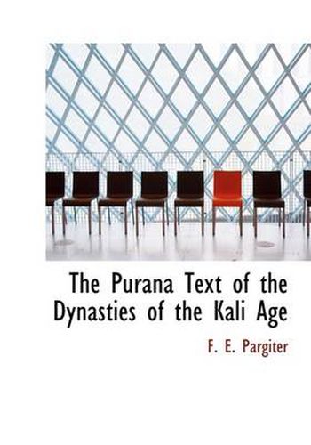 Cover image for The Purana Text of the Dynasties of the Kali Age