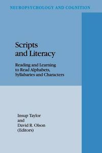 Cover image for Scripts and Literacy: Reading and Learning to Read Alphabets, Syllabaries and Characters