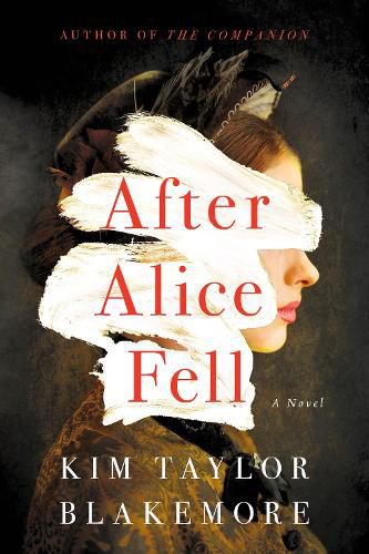 Cover image for After Alice Fell: A Novel