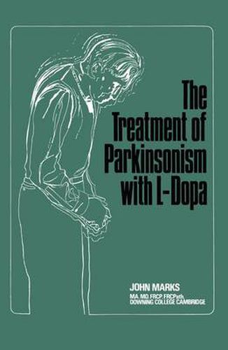 Cover image for The Treatment of Parkinsonism with L-Dopa