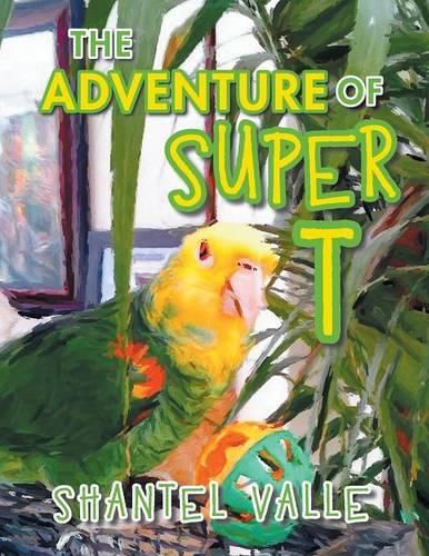 Cover image for The Adventure of Super T