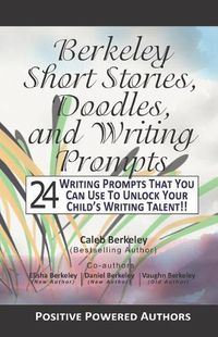 Cover image for Berkeley Short Stories, Doodles, and Writing Prompts