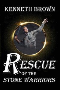 Cover image for Rescue of the Stone Warriors