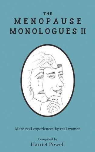 Cover image for The Menopause Monologues 2: More real experiences by real women