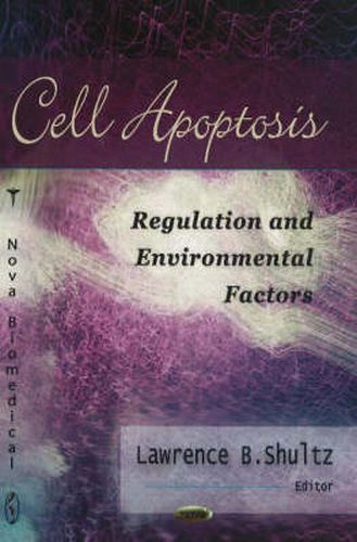 Cover image for Cell Apoptosis: Regulation & Environmental Factors