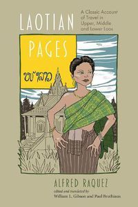 Cover image for Laotian Pages: A Classic Account of Travel in Upper, Middle and Lower Laos