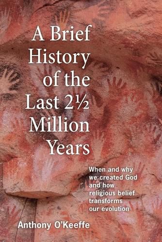 Cover image for A Brief History of the Last 21/2 Million Years