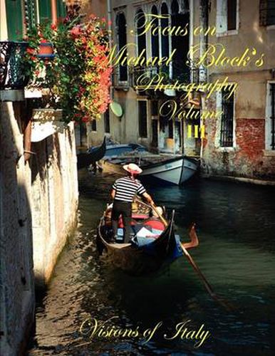 Cover image for Focus on Michael Block's Photography Volume III