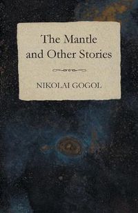 Cover image for The Mantle and Other Stories