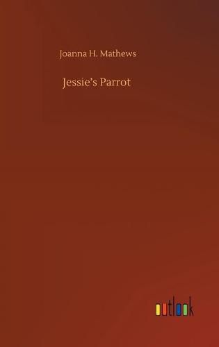 Cover image for Jessie's Parrot