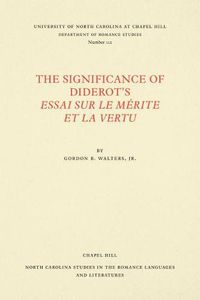 Cover image for The Significance of Diderot's Essai sur le mA (c)rite et la vertu